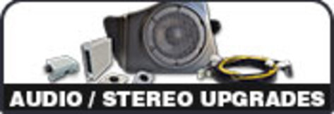 Audio / Stereo Upgrades