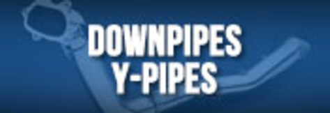 Downpipes / Y-Pipes